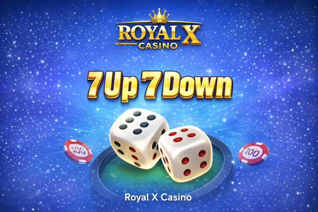 7 Up 7 Down in Royal X Casino